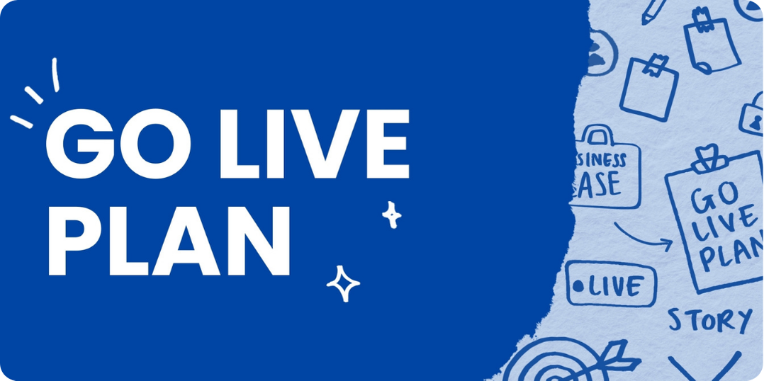 Play 2: Using the Go Live Plan to Support the Decision Process