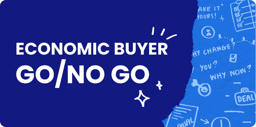 Play 3: Economic Buyer Go / No Go 
