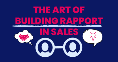 The Art of Building Rapport in Sales