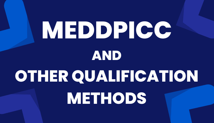 MEDDICC vs Other Qualification Frameworks like BANT