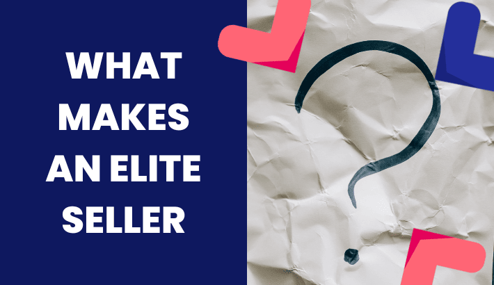 What Makes an Elite Seller?