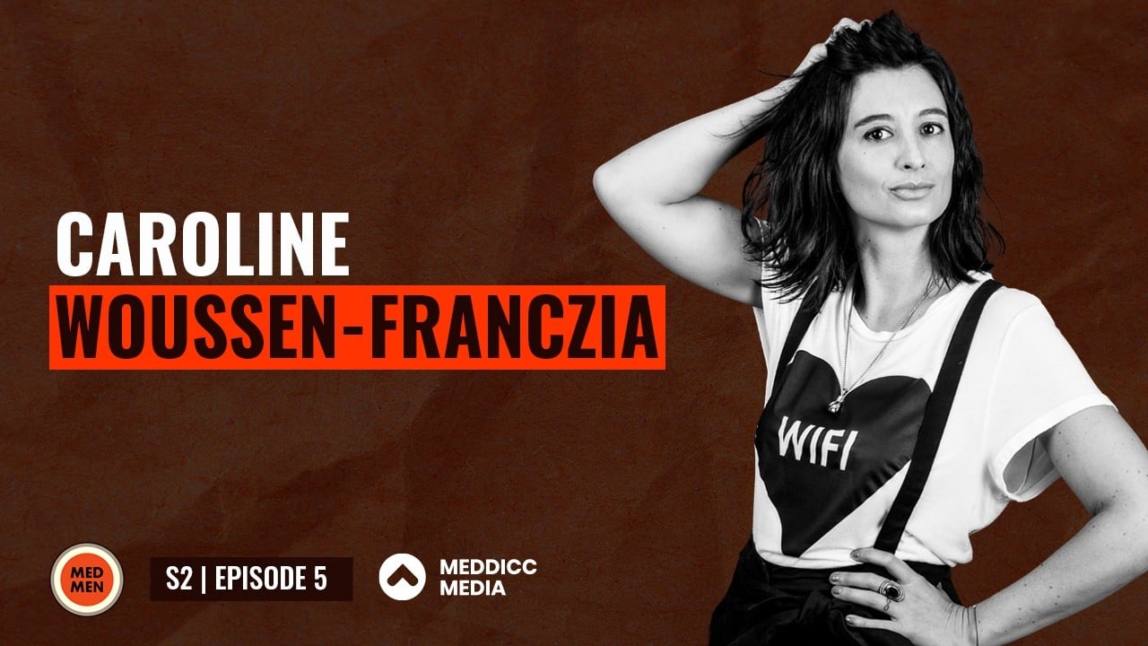 https://meddicc.com/meddicc-media/medmen-s2-ep5-caroline-woussen-franczia