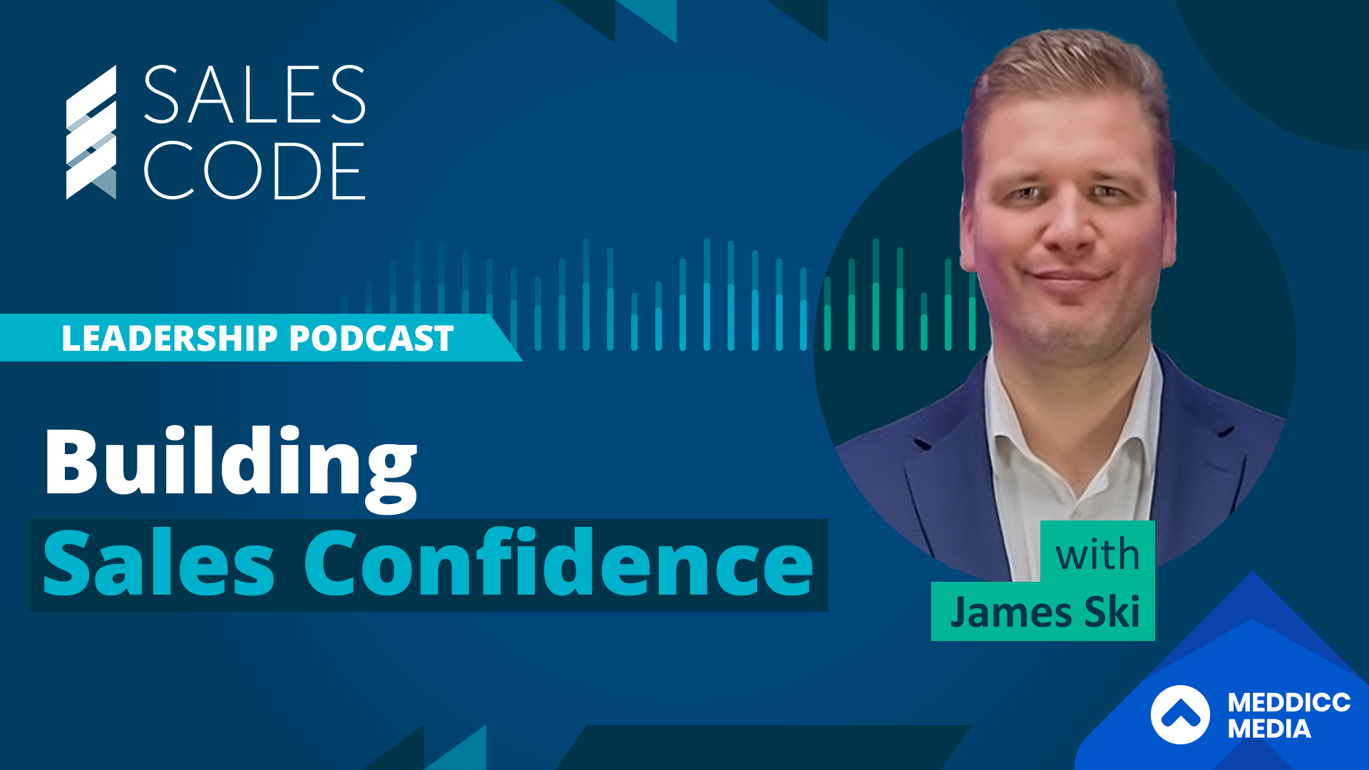 Sales Code: Building Sales Confidence with James Ski
