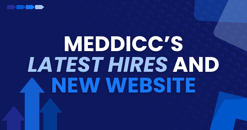 MEDDICC EXPANSIONS BRING NEW HIRES AND COMPANY REBRAND