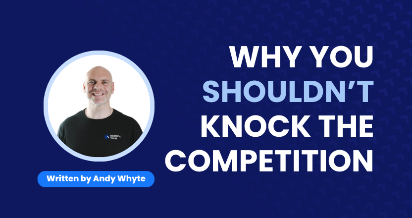 Why You Shouldn't Knock the Competition