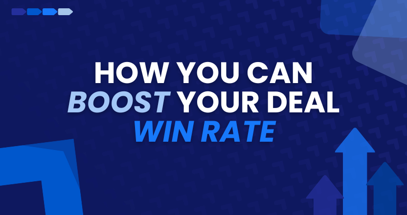 How You Can Boost Your Deal Win Rate By 15%