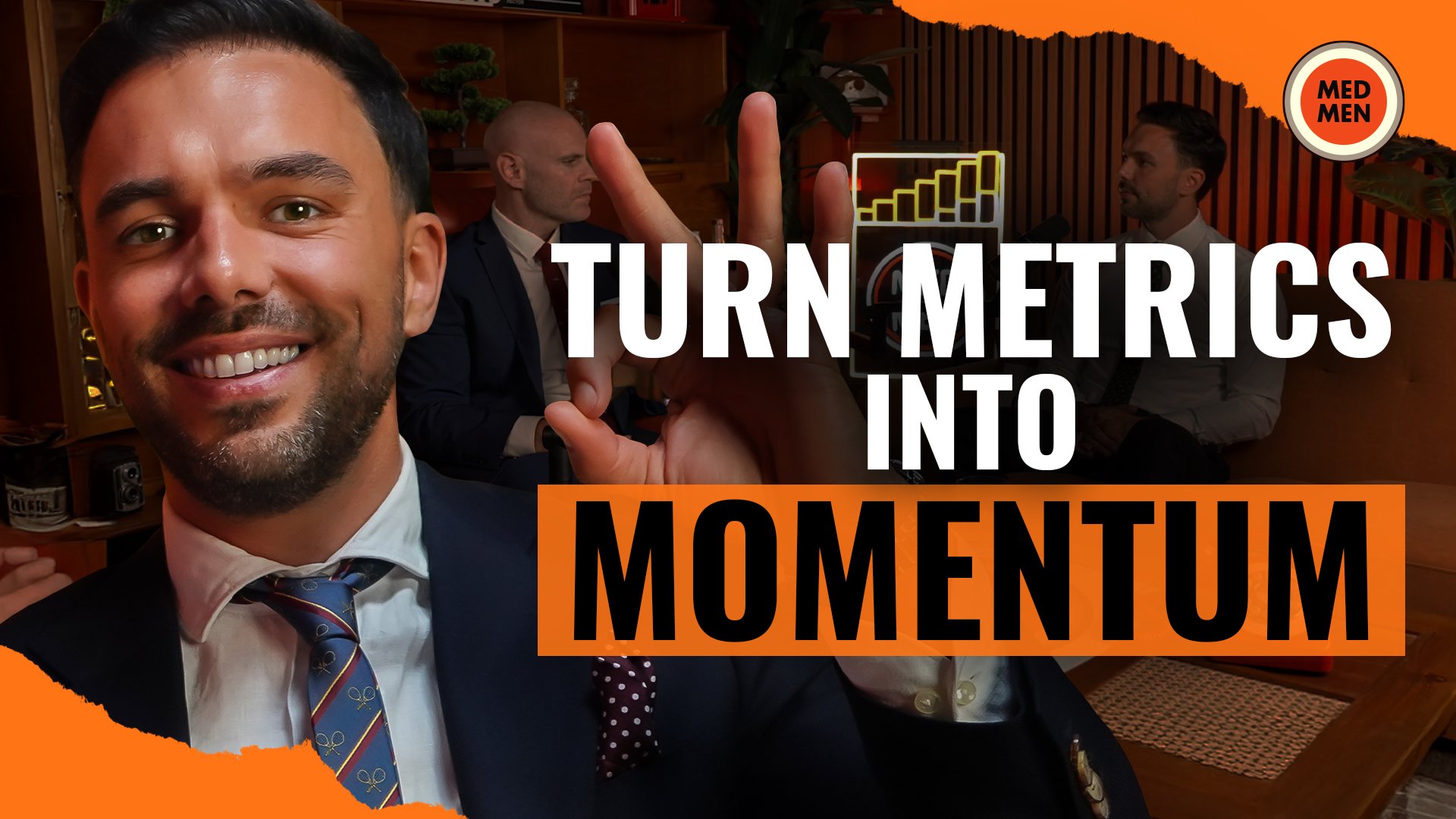 MEDMEN: Sales Metrics You Can’t Afford to Ignore (And How To Get Them)